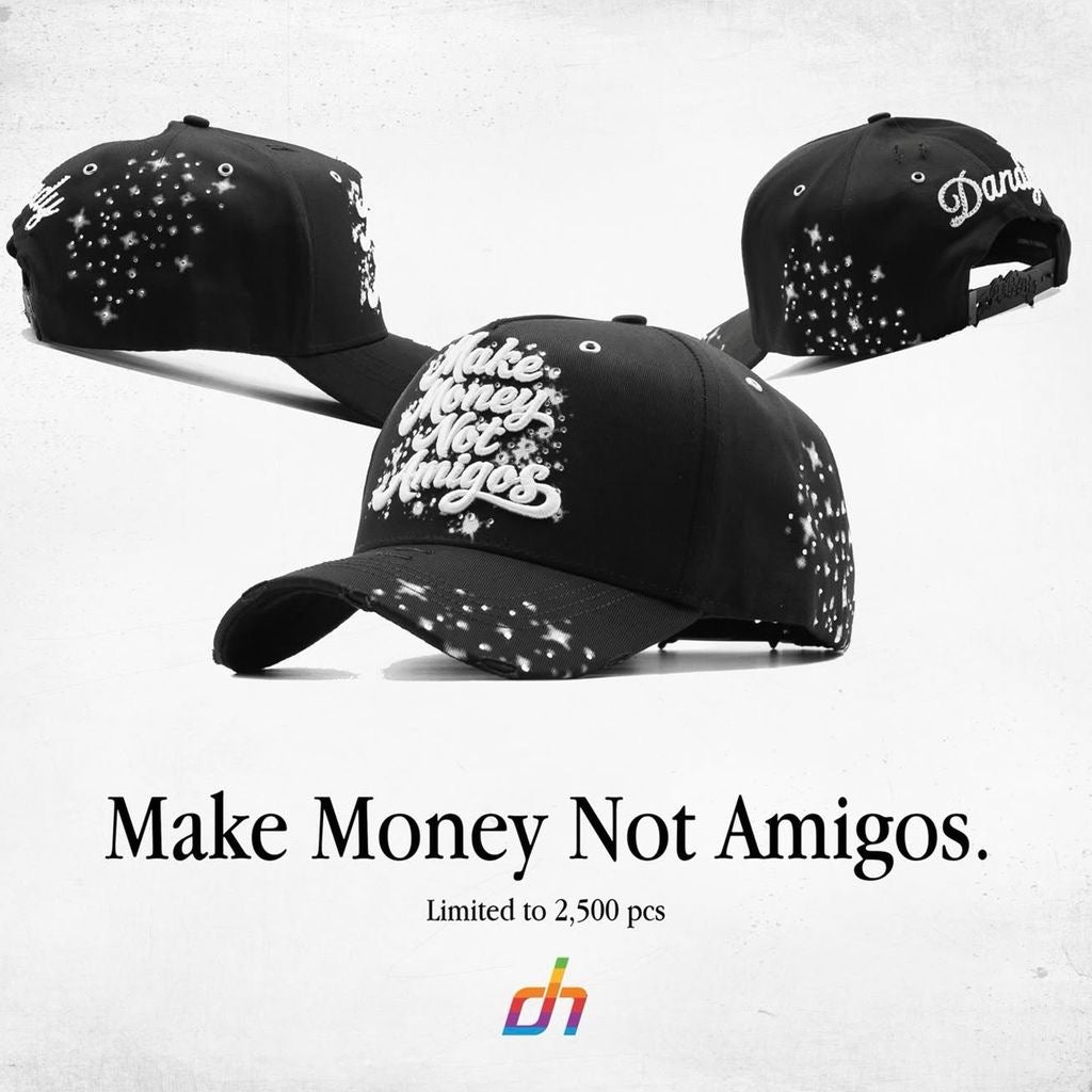DANDY HATS “Make Money Not Amigos”